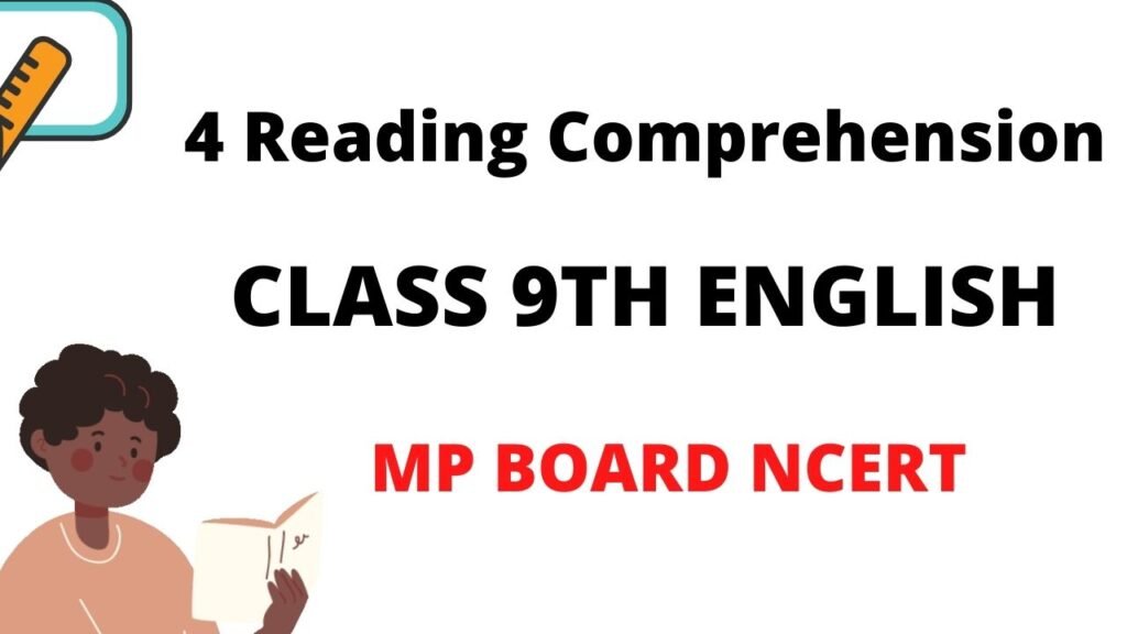 CLASS 9TH ENGLISH 4 Reading Comprehension MP BOARD NCERT Pariksha ...